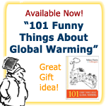 101 Funny Things About Global Warming -- new from S. Harris